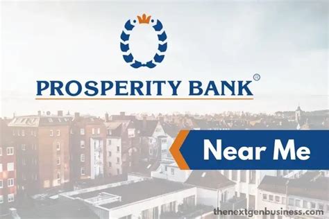 At <b>Prosperity Bank</b>, we're committed to providing services that will simplify our customer's everyday financial needs. . Prosperity banks near me